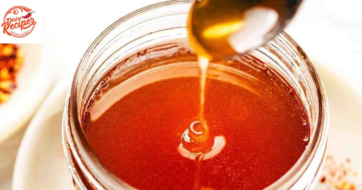 Hot Honey Sauce Recipe